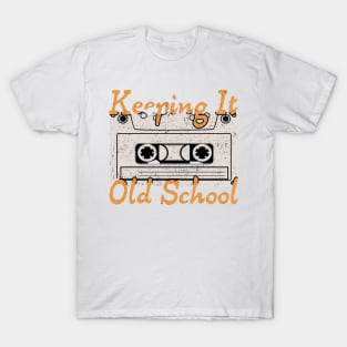 Keeping It Old School T-Shirt